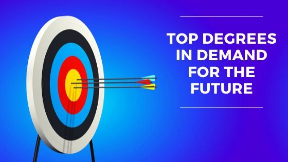 30+ Jobs & Top Degrees in Demand for the Future 2023