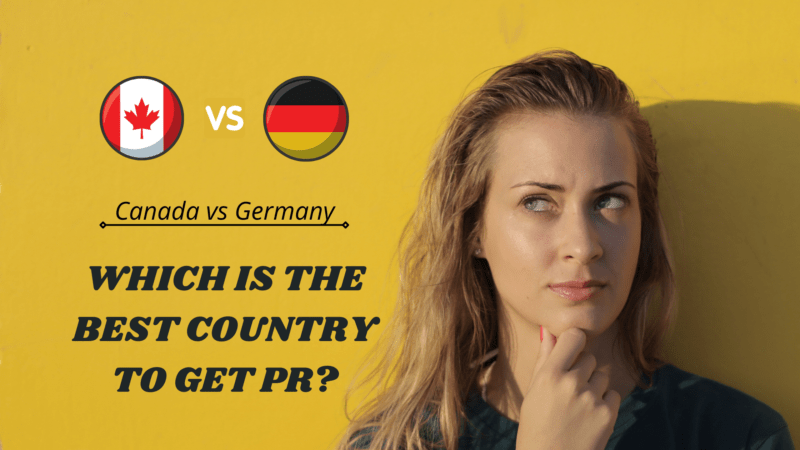 Canada vs Germany Which is the best country to get PR