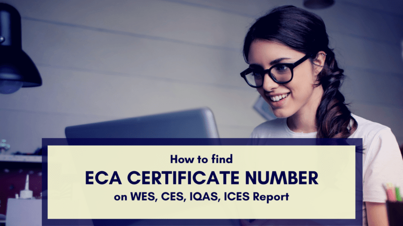 How to Find ECA Certificate Number on WES, CES, IQAS, ICES Report