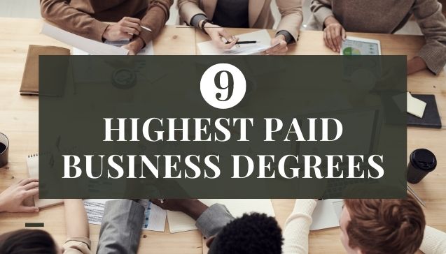 Highest Paid Business Degrees