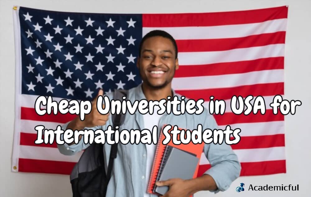 8 CHEAP US COLLEGES FOR INTERNATIONAL STUDENTS IN 2024