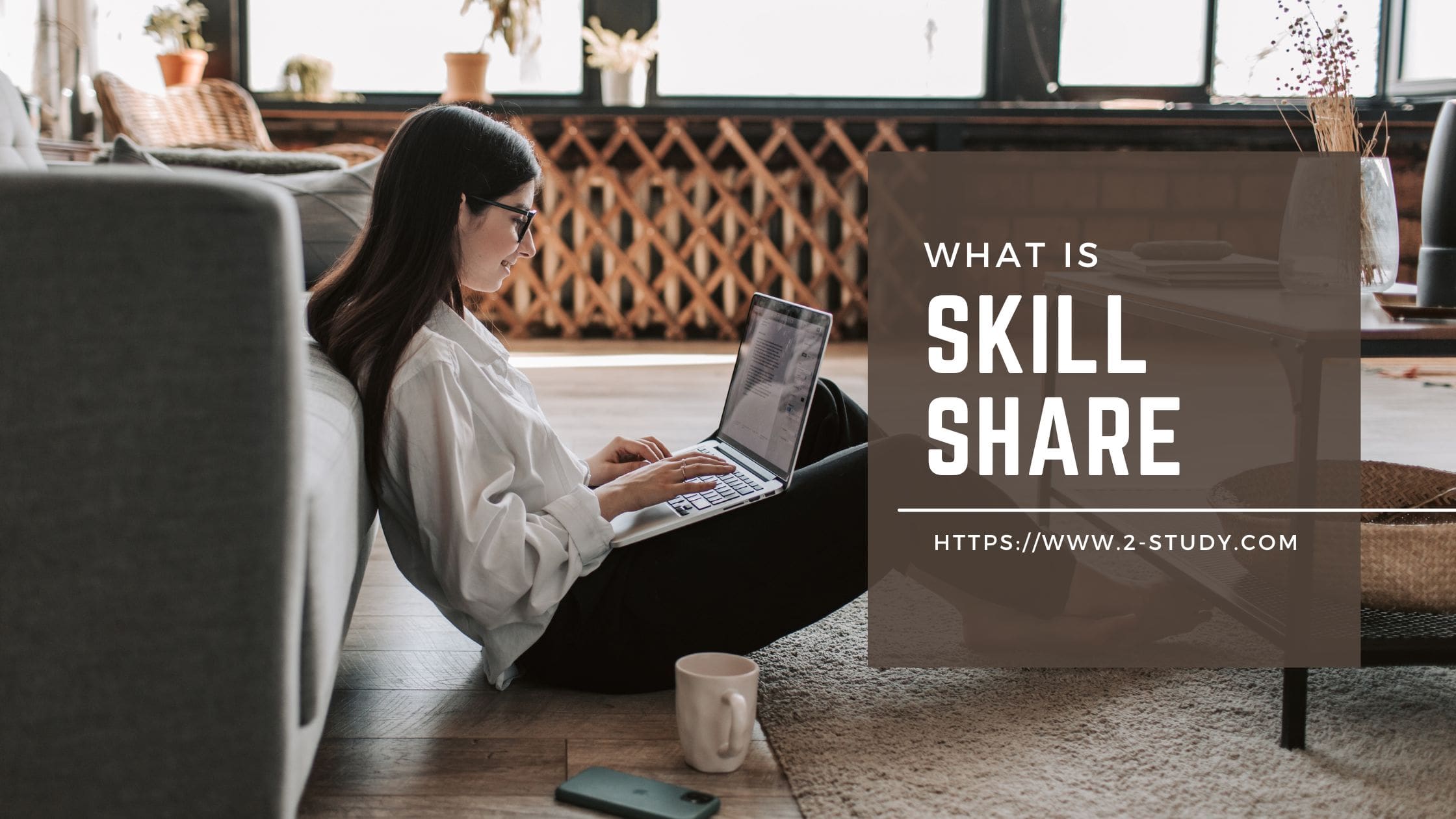 What is Skillshare and How Does It Work