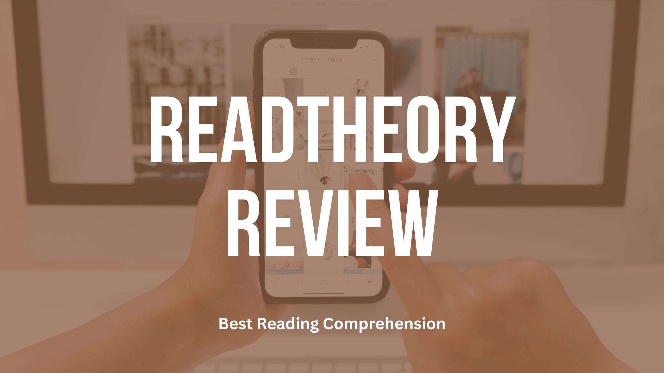 ReadTheory Review: Best Reading Comprehension