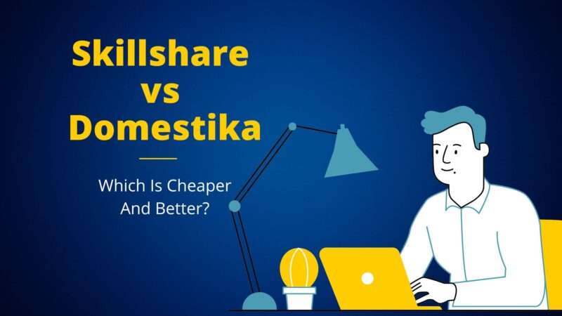 Skillshare vs Domestika: Which Is Cheaper And Better?